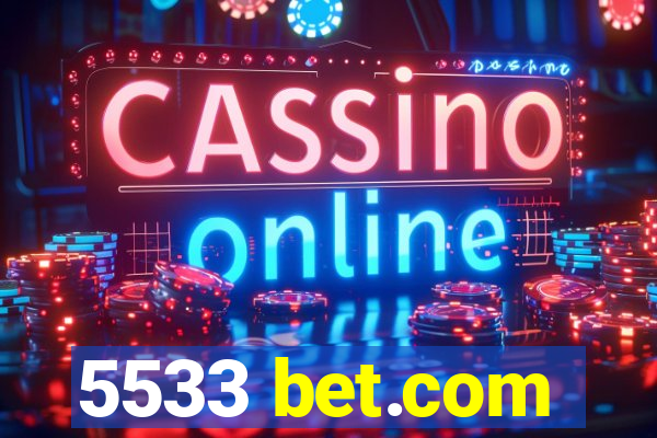 5533 bet.com